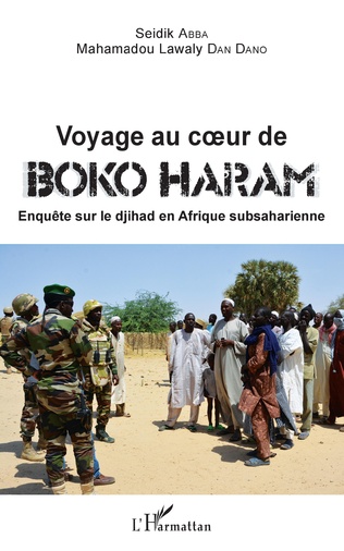 DE L'ART DE VAINCRE BOKO HARAM ET SES DONNEURS D'ORDRE EN AFRIQUE